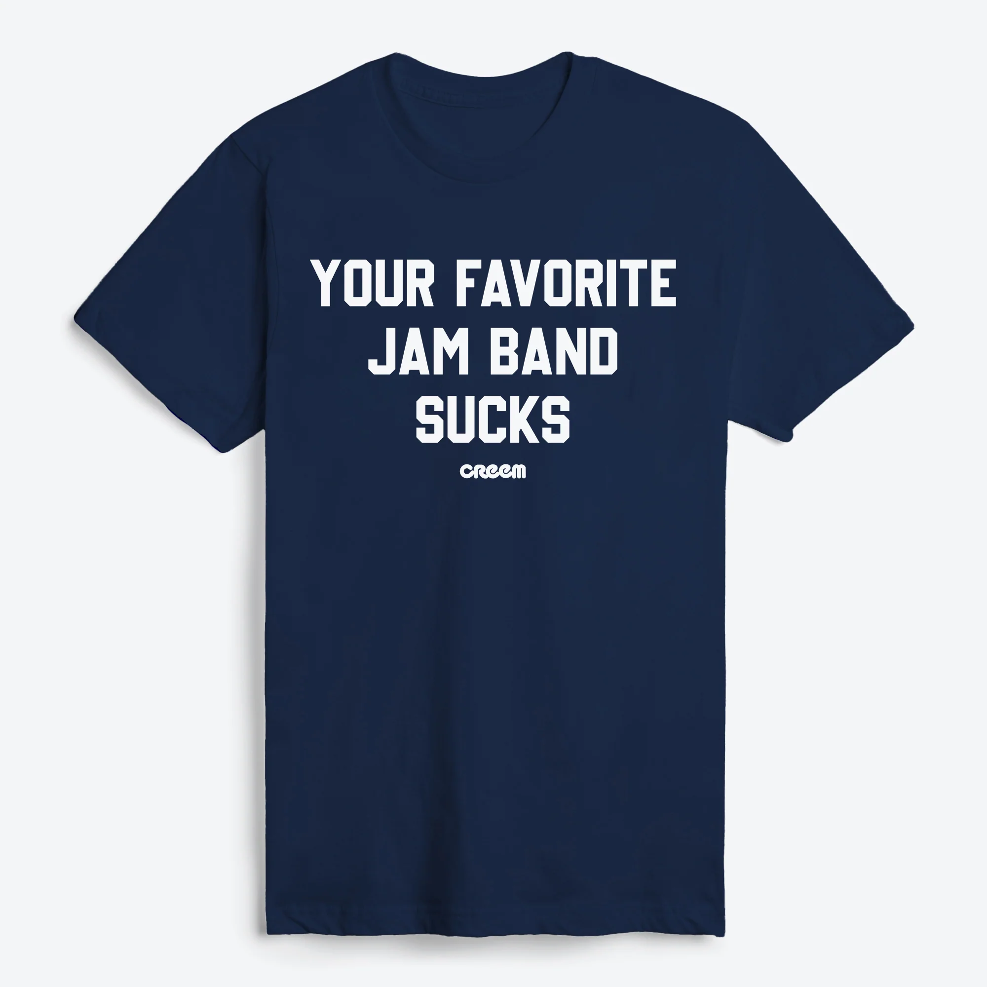 Your Favorite Jam Band Sucks T-Shirt - Image 3